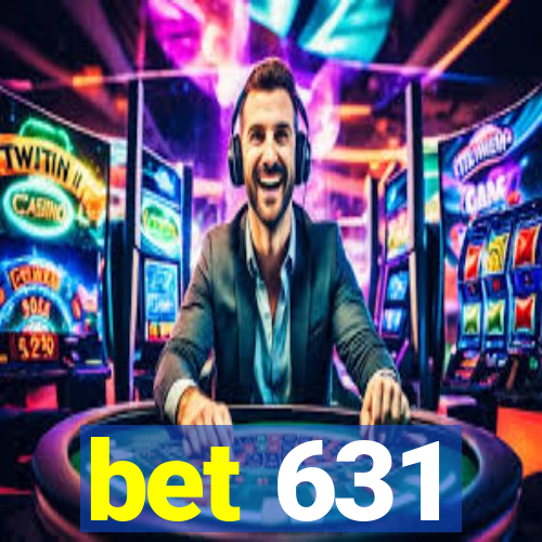 bet 631